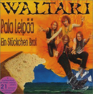 Waltari : Pala Leipää - Ein Stückchen Brot